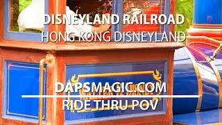 Full Hong Kong Disneyland Railroad Ride Thru