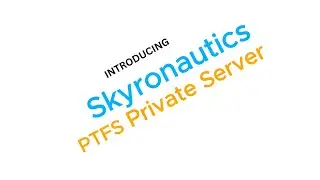 Skyronautica (PTFS Private Server)