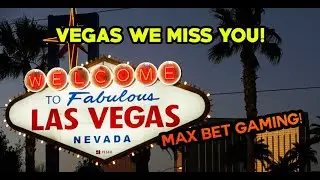 WE MISS VEGAS!