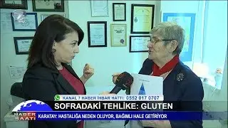 Canan Karatay Uyardı! Sofradaki Tehlike: Gluten