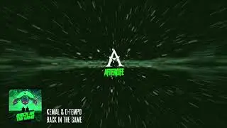 KEMAL & D-TEMPO - BACK IN THE GAME