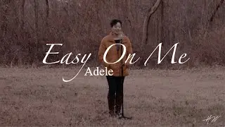 Easy On Me - Adele - Holly Wood Cover