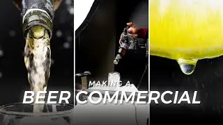 How To Film a Beer Commercial!