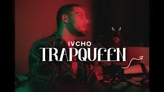 IVCHO - TRAPQUEEN 😈 (Official Video) prod by Call me G