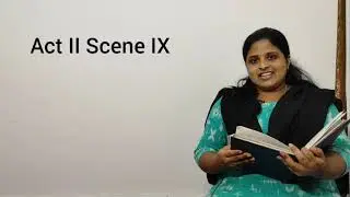 Act II Scene IX