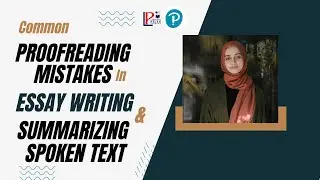 🔥 How to Proofread PTE Essays Like a Pro: 15 Tips for Perfect Scores!