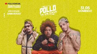#PolloTaEmCasaLive Apresentação: Dani Russo