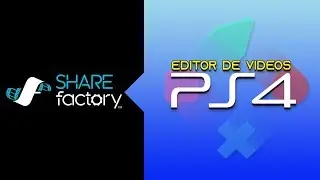 Como Editar vídeos no SHARE FACTORY do PS4 (100% Explicado)