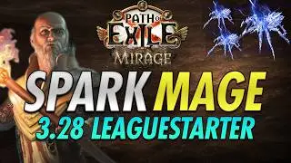 Archmage Spark is BACK — The Smoothest 3.28 Leaguestarter | PoE Mirage