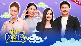 Hot Daddy 2024 #2 | Lấy chồng soái ca, mẹ bầu bức xúc vì cha thì ngáy con thì đạp