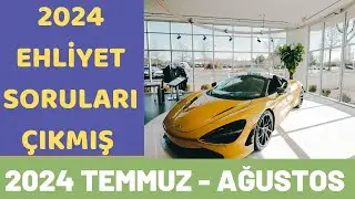 2024 TEMMUZ - AĞUSTOS EHLİYET SINAV SORULARI / 2024 ANİMASYONLU EHLİYET SORULARI / EHLİYET FİYATLARI