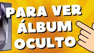 Cómo hago para ver álbum oculto en Samsung Galaxy S24, S24+ & S24 Ultra S25