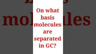 On what basis molecules are separated in gas chromatography? #GC #shorts