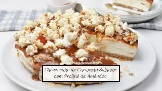 Cheesecake de Caramelo Salgado com Praliné de Amêndoa