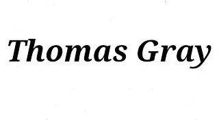 Thomas Gray