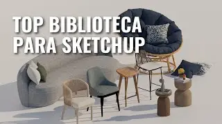 TOP BIBLIOTECA PARA SKETCHUP - CONTENIDO - ENERO 2024
