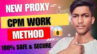 👍 2023 New Proxy Cpm Work Method Free | proxy cpm work | proxy se cpm work kaise kare