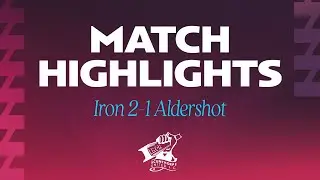 📺 MATCH ACTION: Iron 2-1 Aldershot Town