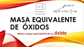 Masa o peso equivalente de un óxido