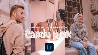 how to edit candy pink Lightroom effect preset | graphic Akash