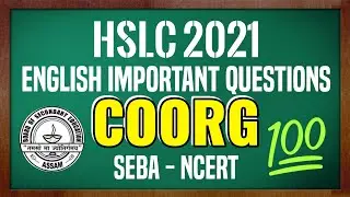 COORG -- SEBA HSLC Class 10 English Questions and Answers : Assam Board NCERT Class 10 English