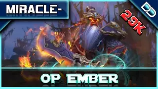 Miracle- VOD ✪ OP EMBER GOD ✪ DOTA2