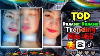 Dilnashi Dilnashi Trending Tiktok Editing In Capcut  || Capcut Video Editing || Best template video