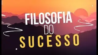 Filosofia do Sucesso - Lyric Vídeo - Márcio Lima