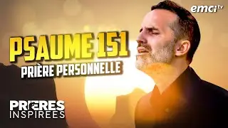 Psaume 151 : Prière personnelle - Prières inspirées - Jérémy Sourdril