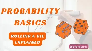 Probability of  Rolling a Fair Die 