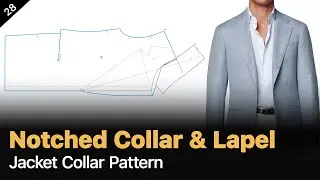 How to Draft the Perfect Notched Lapel & Collar for Jackets: Complete Guide