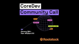 Rootstock CoreDev Community Call - January 2024