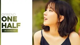 GFRIEND (여자친구)『One Half』이분의 일 1/2 Line Distribution