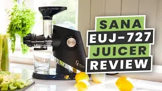 Sana EUJ-727 Horizontal Juicer | Juicer Review