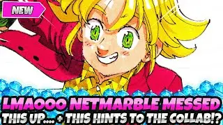 *LMAOOOO NETMARBLE MESSED THIS UP...* DOES THIS HINT AT A COLLAB NEXT WEEK? (7DS Grand Cross