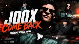 JOOX - COME BACK (OFFICIAL MUSIC VIDEO)