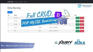 Full CRUD PHP MySQL Bootstrap | 33. Membuat Realtime Data PHP MySQL jQuery Ajax