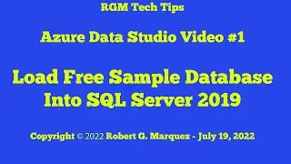 Use Azure Data Studio to Load Wide World Importers Database File To SQL Server 2019