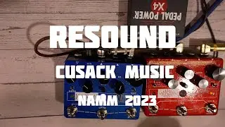 Cusack Music - Resound | NAMM 2023