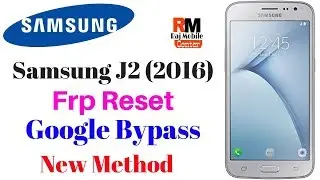 samsung j2 (6) bypass google account (all 2016 models) Latest 2018 New Method