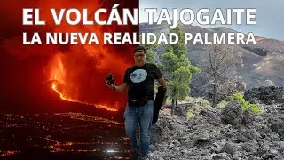 EL VOLCAN TAJOGAITE LA NUEVA REALIDAD PALMERA