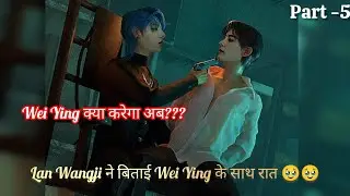 Wei Wuxian is sold to Mafia Boss Lan Wangji//  Mafia Romance// Part 5(हिंदी में)