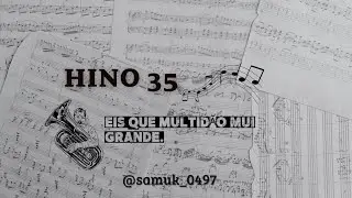 Hino 35 H5- Eis que multidão mui grande 🙌🏾❤️‍🔥 #tuba #ensaio #orquestra #ccb #viral #youtube #baixo