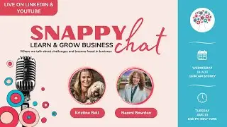 Learn & Grow Snappy Chat with Brand Advisor & Graphic Designer Naomi Bowden
