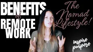 The Benefits of Remote Work - Embracing the Digital Nomad Lifestyle