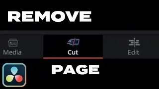 Remove Cut Page in DaVinci Resolve 17
