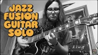 First Light (Freddie Hubbard) - Jazz Fusion Guitar Solo