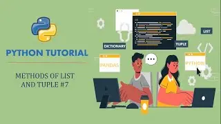 Python List & Tuple Methods Explained | Python Tutorial for Beginners #7 🚀