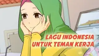 JBY Euis's Playlist - Lagu Indonesia utk Menemani Kamu Kerja
