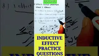 #shorts #shortsvideo#viral||INDUCTIVE EFFECT GOC PYQ||#studyyaan